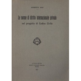 Le norme del diritto internazionale privato nel progetto del Codice Civile