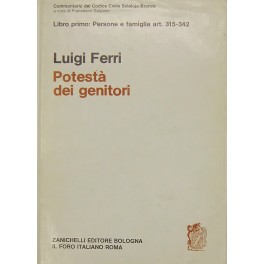 Della potestà dei genitori. Art. 315-342 Della potestà dei genitori. Art. 315-342
