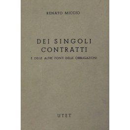 Dei singoli contratti e delle altre fonti delle obbligazioni