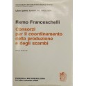 Dei consorzi per il coordinamento della produzione e degli scambi. Art. 2602-2620