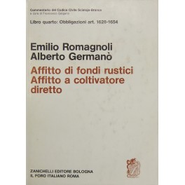 Dell'affitto di fondi rustici. Dell'affitto a coltivatore diretto. Art. 1628-1654 Dell'affitto di fondi rustici. Dell'affitto a coltivatore diretto. Art. 1628-1654