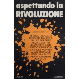 Aspettando la rivoluzione. Conversazioni Aspettando la rivoluzione. Conversazioni