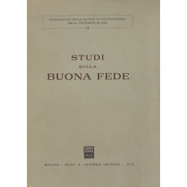 Studi sulla buona fede Studi sulla buona fede