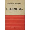 L'egemonia. Traduzione di G. Battino