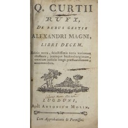 Q. Curtii Rufi De Rebus Gestis Alexandri Magni Libri decem