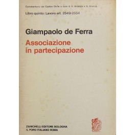 Della associazione in partecipazione. Art. 2549-2554 Della associazione in partecipazione. Art. 2549-2554