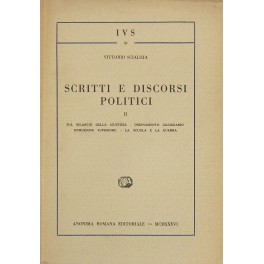 Scritti e discorsi politici. Vol. II