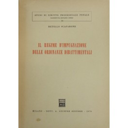 Il regime d'impugnazione delle ordinanze dibattimentali