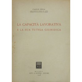 La capacità lavorativa e la sua tutela giuridica