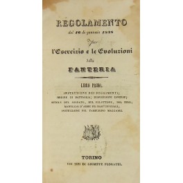 Regolamento del 16 di gennaio 1838 per l'esercizio e le evoluzioni della fanteria.