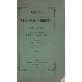 Risposta di Vincenzo Gioberti a Urbano Rattazzi