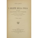 I delitti della folla studiati secondo la psicologia il diritto e la giurisprudenza