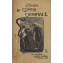 La coppia criminale. (Psicologia degli amori morbo