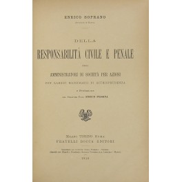 Della responsabilità civile e penale degli amministratori di società