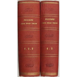 Il Codice penale toscano illustrato Il Codice penale toscano illustrato