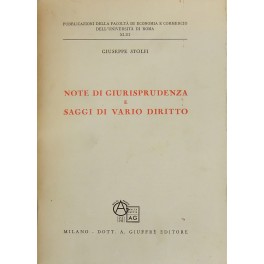 Note di giurisprudenza e saggi di vario diritto