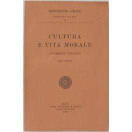 Cultura e vita morale. Intermezzi polemici