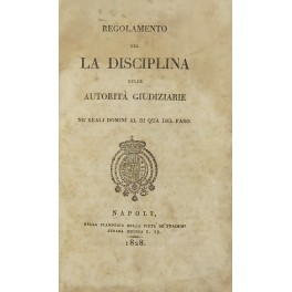 Regolamento per la disciplina delle autorità giudiziarie Regolamento per la disciplina delle autorità giudiziarie