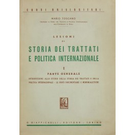 Lezioni di storia dei trattati e politica internazionale Lezioni di storia dei trattati e politica internazionale