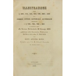 Illustrazione dei codici 609 774 784 785 786 808 e 919 del Codice Civile Generale Austriaco Illustrazione dei codici 609 774 784 785 786 808 e 919 del Codice Civile Generale Austriaco