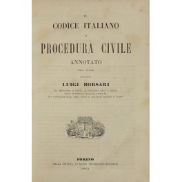 Il Codice italiano di Procedura civile annotato. Il Codice italiano di Procedura civile annotato.