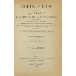 Codes et lois pour la France l'Algerie et les Colonies. Codes et lois pour la France l'Algerie et les Colonies.