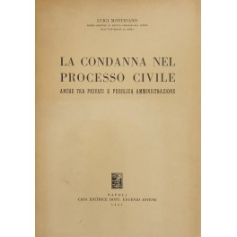 La condanna nel processo civile anche tra privati e pubblica amministrazione