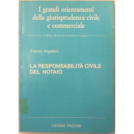 La responsabilità civile del notaio