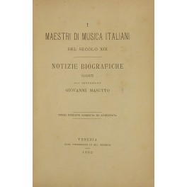 I maestri di musica italiani del secolo XIX