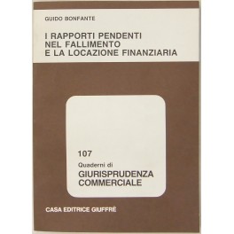 I rapporti pendenti nel fallimento e la locazione finanziaria