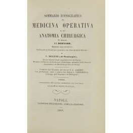 Sommario iconografico di medicina operativa e di anatomia chirurgica Sommario iconografico di medicina operativa e di anatomia chirurgica