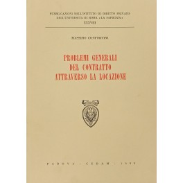 Problemi generali del contratto attraverso la locazione Problemi generali del contratto attraverso la locazione
