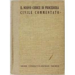 Il nuovo codice di procedura civile commentato. Libro primo Art. 1-162 Il nuovo codice di procedura civile commentato. Libro primo Art. 1-162