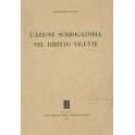 L'azione surrogatoria nel diritto vigente