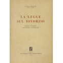 La legge sul divorzio. Manuale di diritto sostanziale e processuale