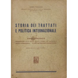 Storia dei trattati e politica internazionale Storia dei trattati e politica internazionale