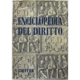 Enciclopedia del diritto. Vol. IV - Atto-Bana.