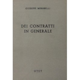 Delle obbligazioni. Dei contratti in generale (Artt. 1321-1469)