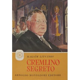 Cremlino segreto. Con 15 illustrazioni fuori testo