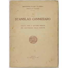 Stanislao Cannizzaro. Scritti vari e lettere inedite nel centenario della nascita
