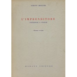 L'imprenditore. Fattispecie e statuti