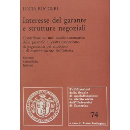 Interesse del garante e strutture negoziali Interesse del garante e strutture negoziali