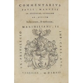 Commentarius Pauli Manutij in epistolas Ciceronis ad atticum