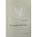 La moralità del diritto. A cura di Alessandro Dal
