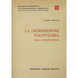 La giurisdizione volontaria nella giurisprudenza