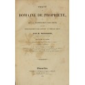 Traite du domaine de propriete ou de la distinction des biens consideres principalement par rapport au domaine prive