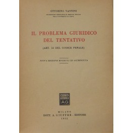 Il problema giuridico del tentativo. (Art. 56 del codice penale)