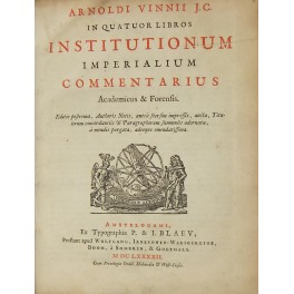 Arnoldi Vinnii JC. In quatuor libros institutionum imperialium