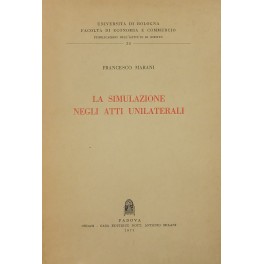La simulazione negli atti unilaterali