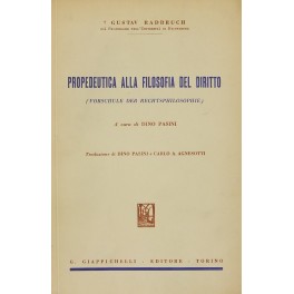 Propedeutica alla filosofia del diritto. 